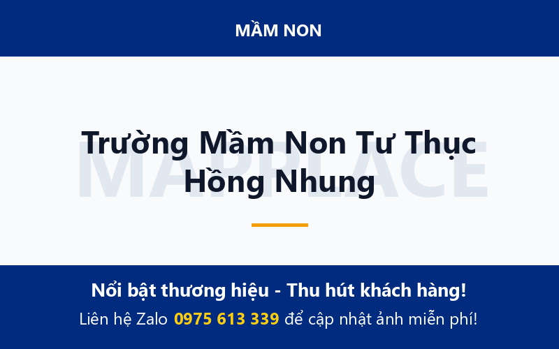 Trường Mầm Non Tư Thục Hồng Nhung