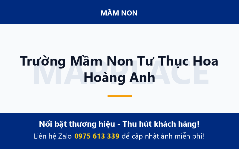Trường Mầm Non Tư Thục Hoa Hoàng Anh