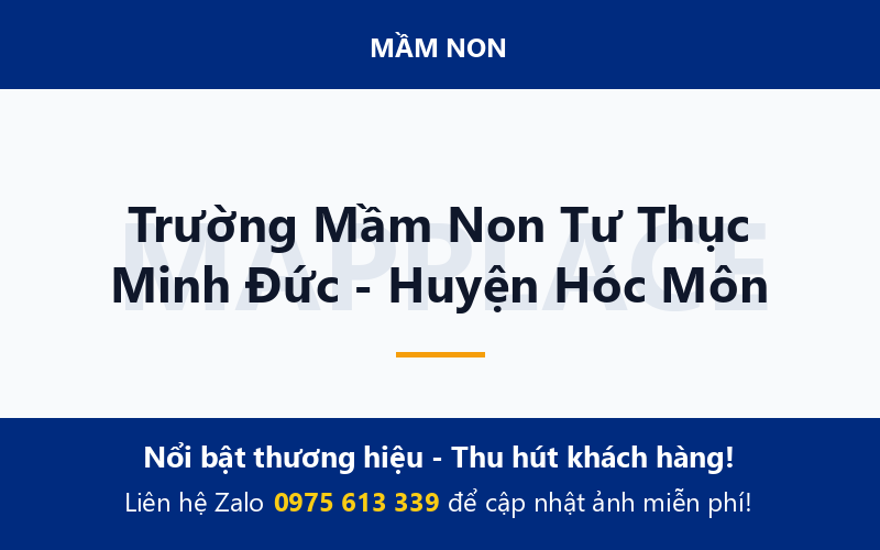 Trường Mầm Non Tư Thục Minh Đức - Huyện Hóc Môn