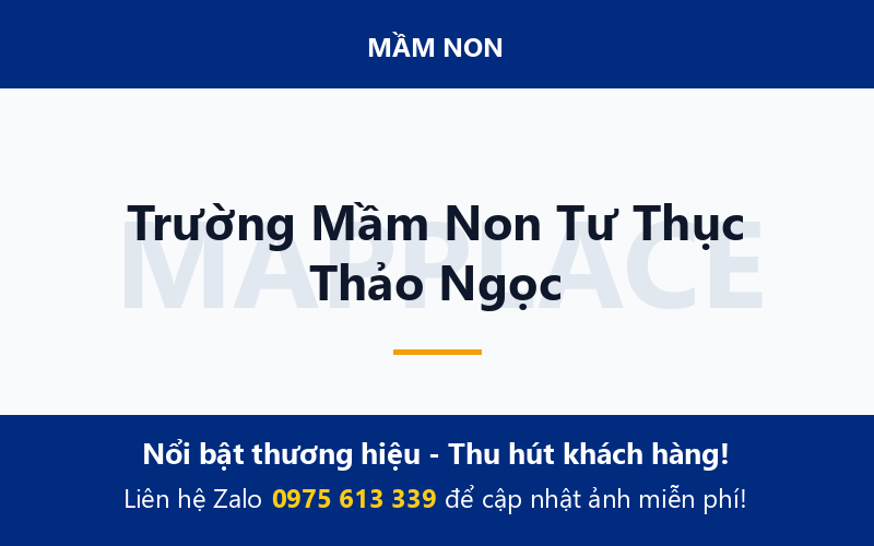 Trường Mầm Non Tư Thục Thảo Ngọc