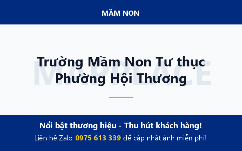 Trường Mầm Non Tư thục Phường Hội Thương