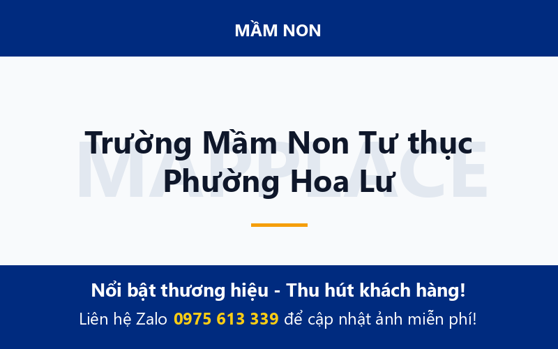 Trường Mầm Non Tư thục Phường Hoa Lư