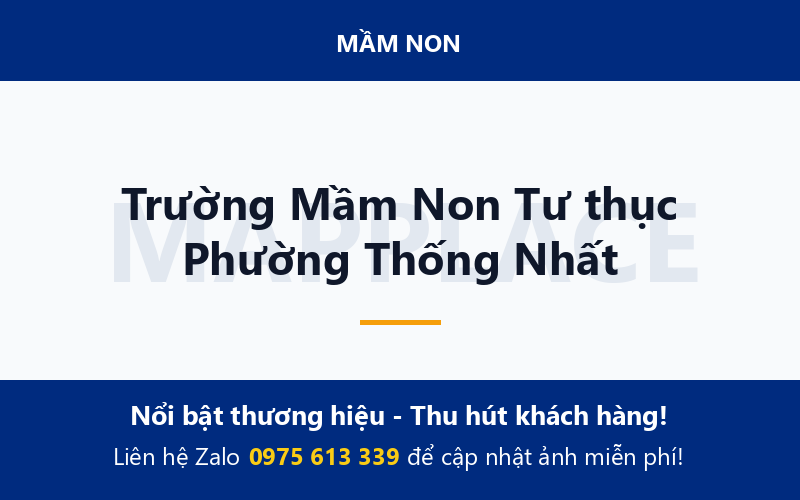 Trường Mầm Non Tư thục Phường Thống Nhất