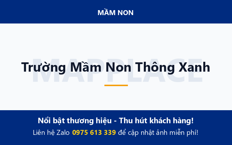Trường Mầm Non Thông Xanh