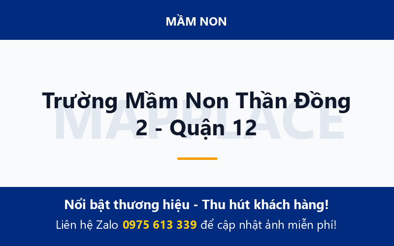 Trường Mầm Non Thần Đồng 2 - Quận 12