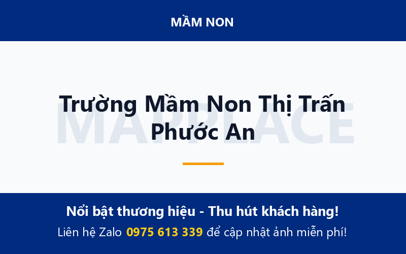 Trường Mầm Non Thị Trấn Phước An