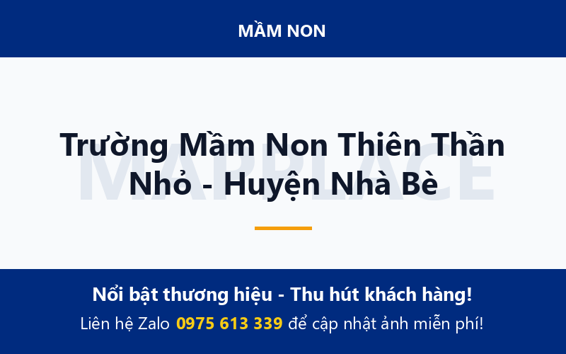 Trường Mầm Non Thiên Thần Nhỏ - Huyện Nhà Bè