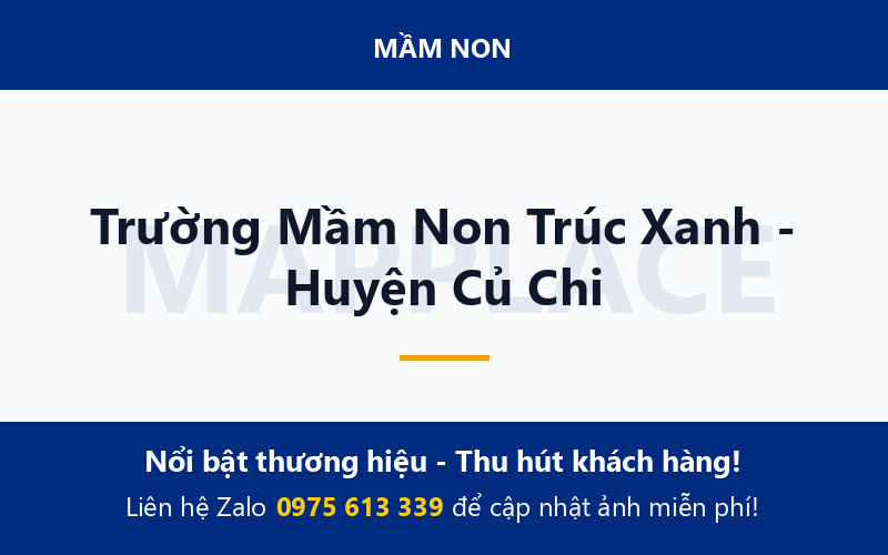 Trường Mầm Non Trúc Xanh - Huyện Củ Chi