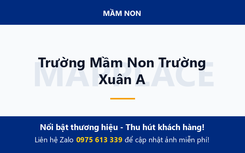 Trường Mầm Non Trường Xuân A