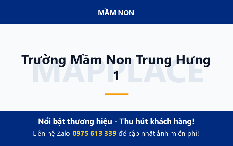 Trường Mầm Non Trung Hưng 1