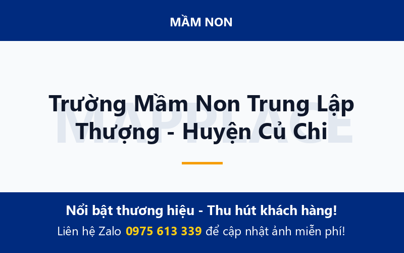 Trường Mầm Non Trung Lập Thượng - Huyện Củ Chi