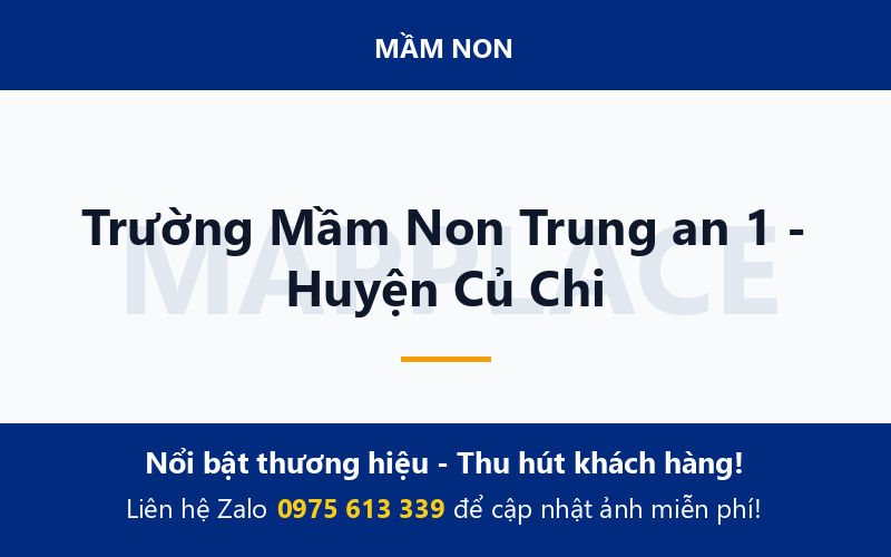 Trường Mầm Non Trung an 1 - Huyện Củ Chi