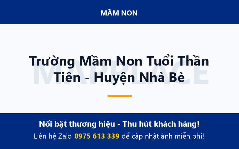 Trường Mầm Non Tuổi Thần Tiên - Huyện Nhà Bè