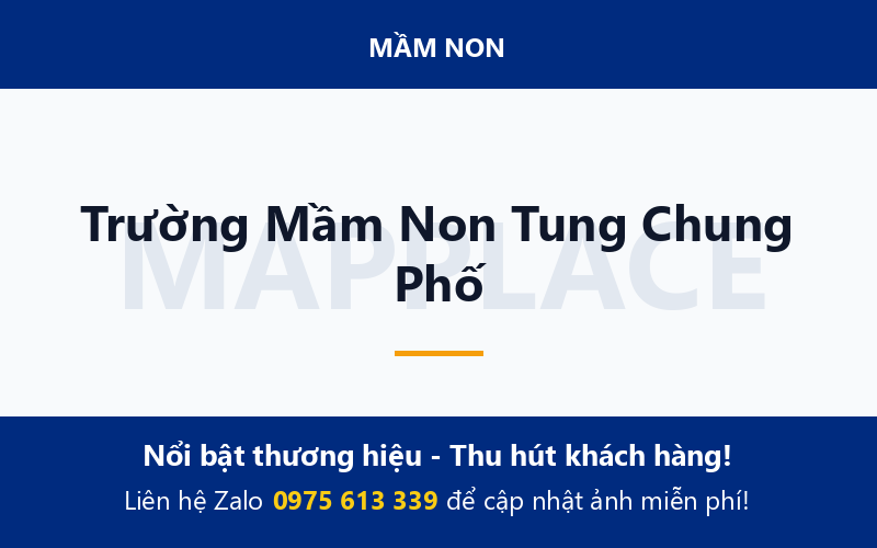 Trường Mầm Non Tung Chung Phố