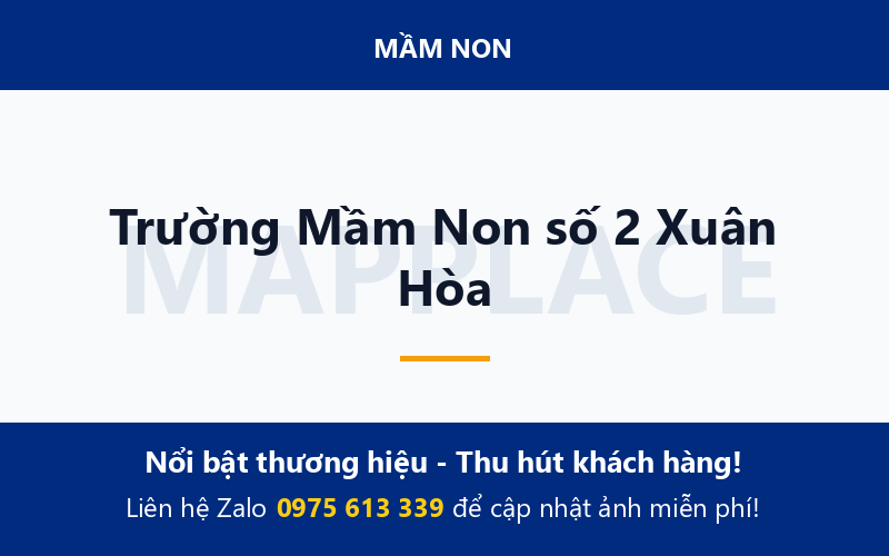 Trường Mầm Non số 2 Xuân Hòa