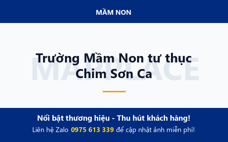Trường Mầm Non tư thục Chim Sơn Ca
