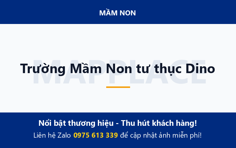 Trường Mầm Non tư thục Dino