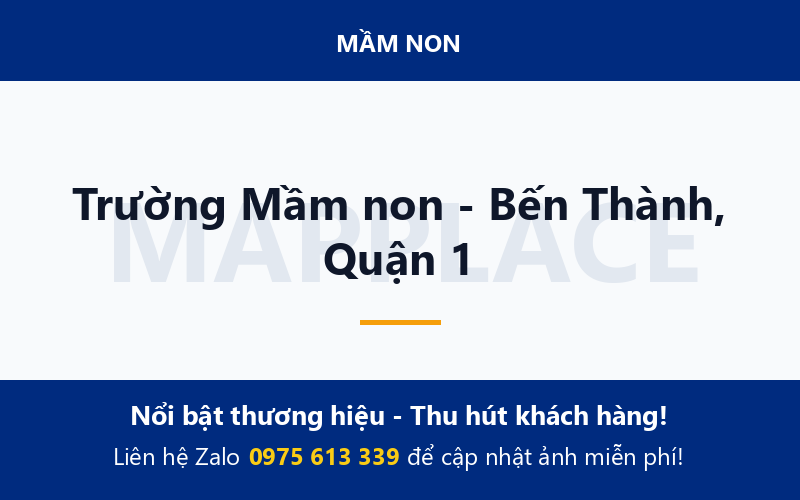 Trường Mầm non - Bến Thành, Quận 1