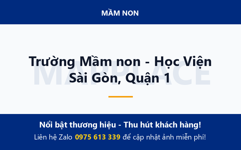 Trường Mầm non - Học Viện Sài Gòn, Quận 1