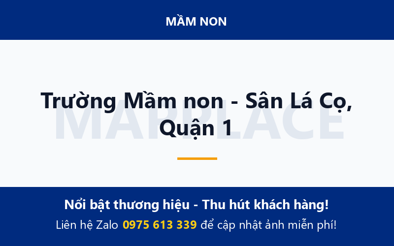 Trường Mầm non - Sân Lá Cọ, Quận 1