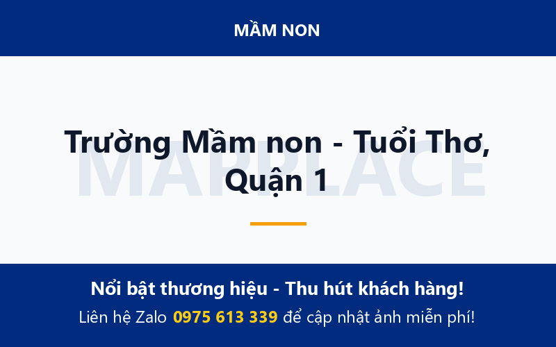 Trường Mầm non - Tuổi Thơ, Quận 1