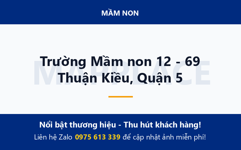 Trường Mầm non 12 - 69 Thuận Kiều, Quận 5