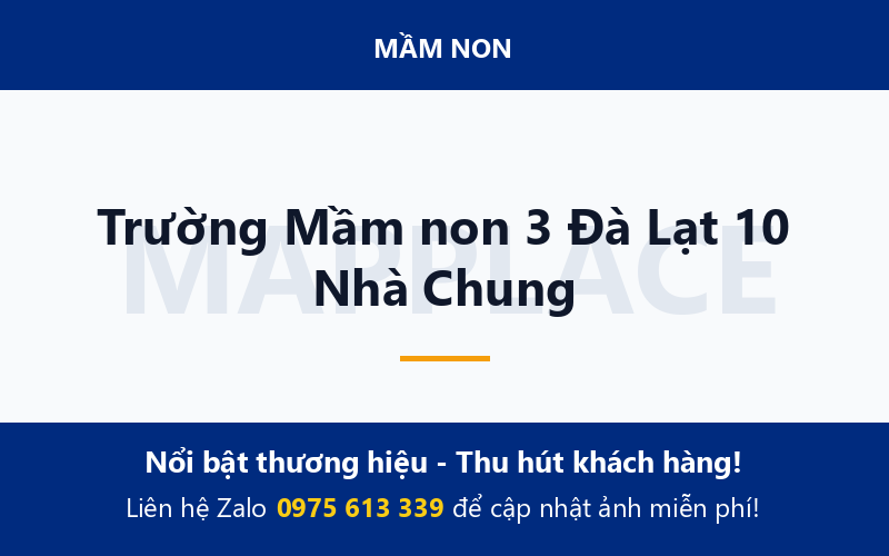 Trường Mầm non 3 Đà Lạt 10 Nhà Chung