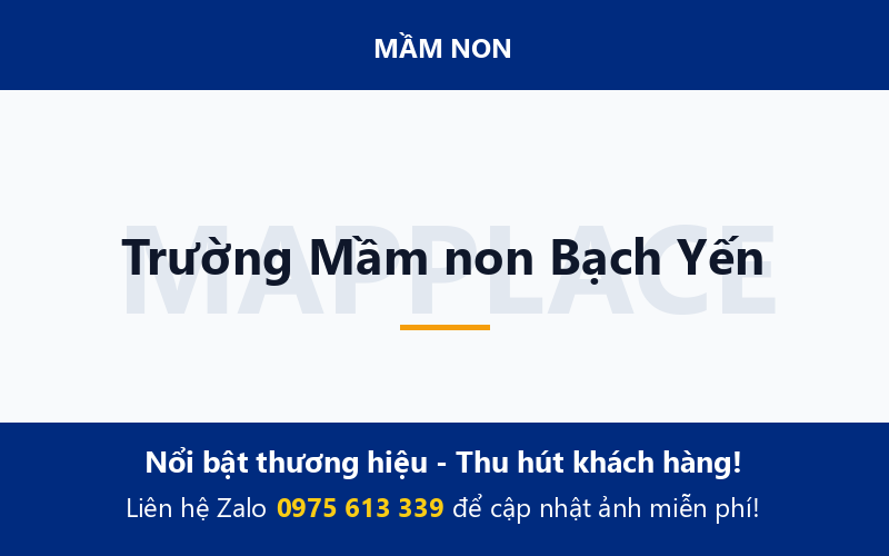 Trường Mầm non Bạch Yến