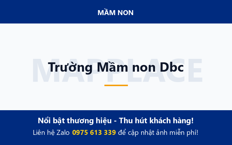 Trường Mầm non Dbc