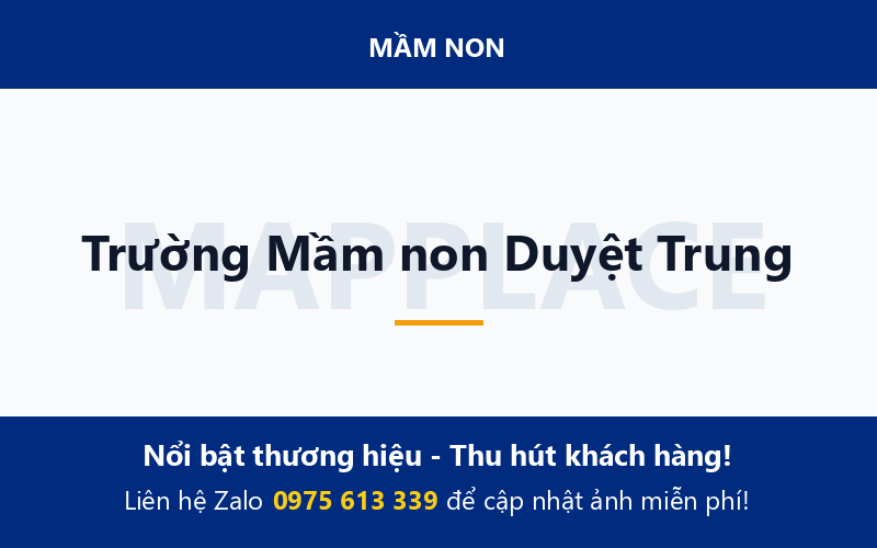 Trường Mầm non Duyệt Trung