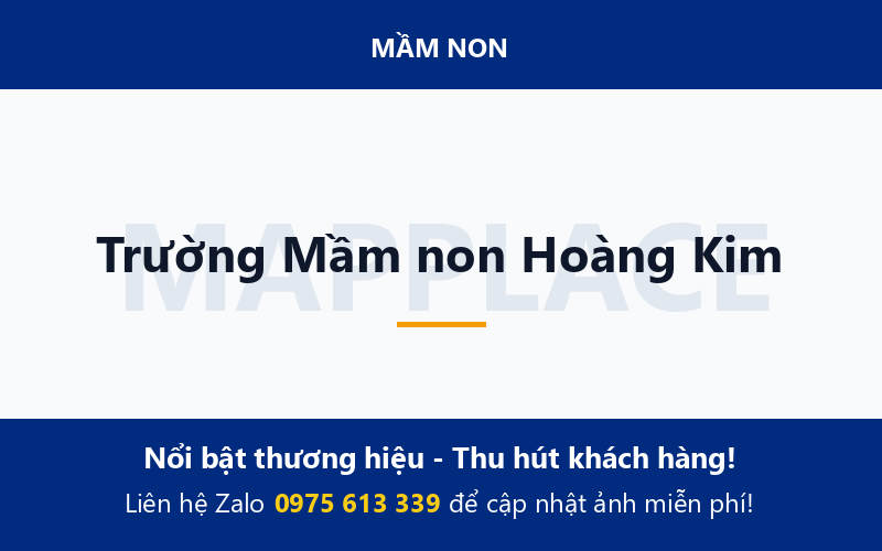 Trường Mầm non Hoàng Kim
