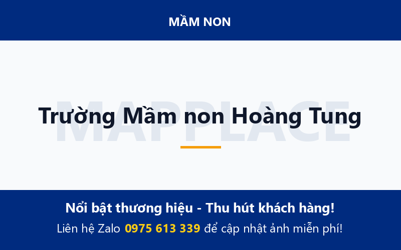 Trường Mầm non Hoàng Tung
