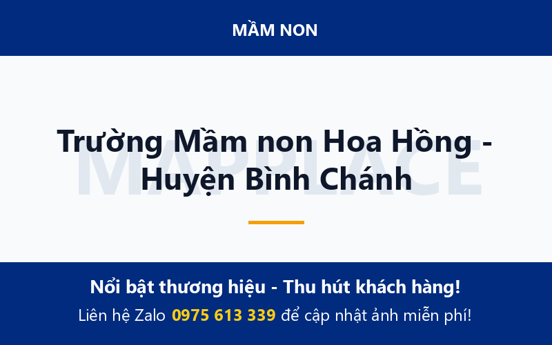 Trường Mầm non Hoa Hồng - Huyện Bình Chánh
