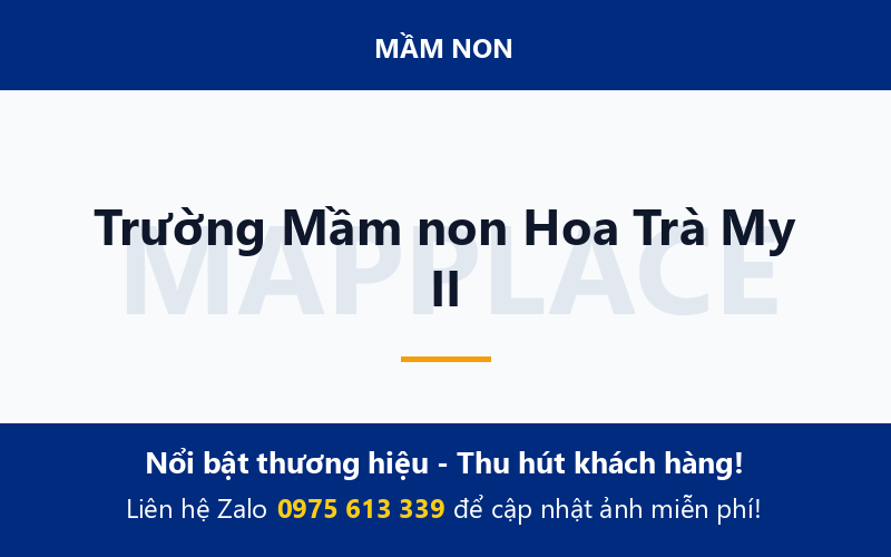 Trường Mầm non Hoa Trà My II