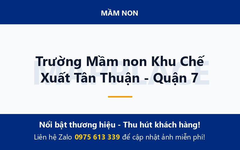 Trường Mầm non Khu Chế Xuất Tân Thuận - Quận 7