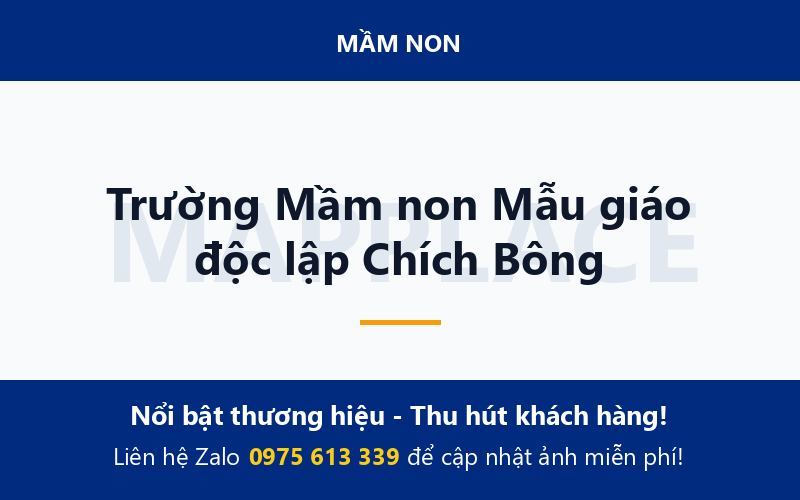 Trường Mầm non Mẫu giáo độc lập Chích Bông
