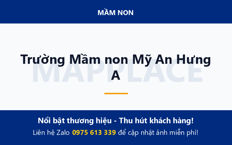 Trường Mầm non Mỹ An Hưng A