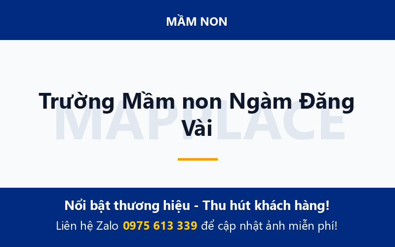 Trường Mầm non Ngàm Đăng Vài