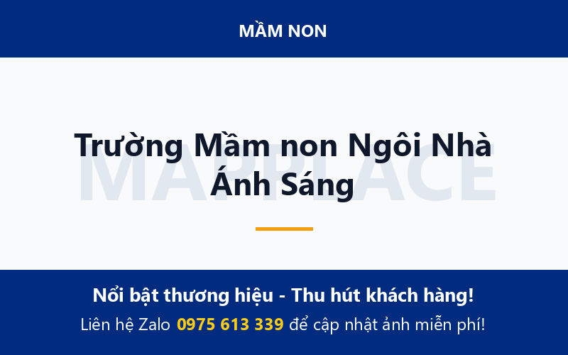 Trường Mầm non Ngôi Nhà Ánh Sáng