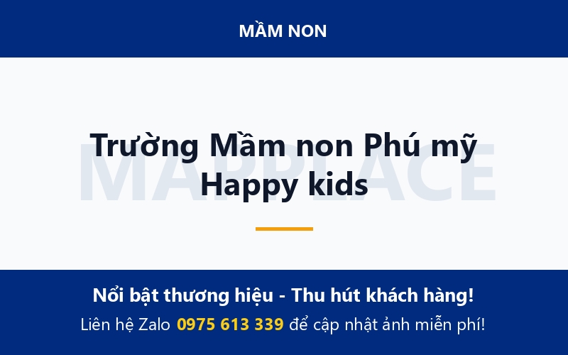 Trường Mầm non Phú mỹ Happy kids