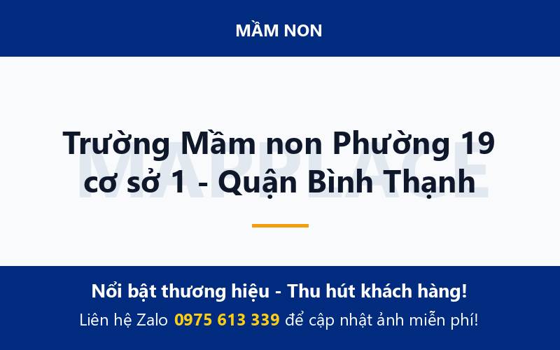 Trường Mầm non Phường 19 cơ sở 1 - Quận Bình Thạnh
