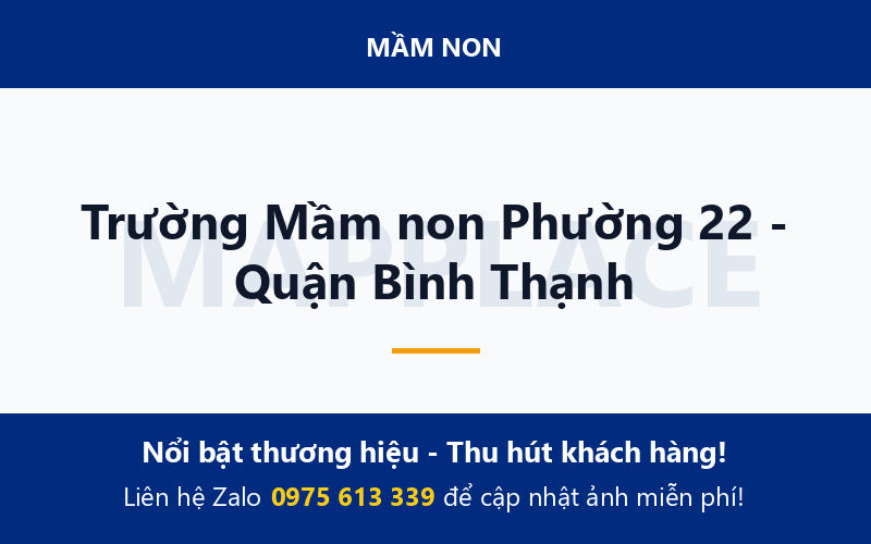 Trường Mầm non Phường 22 - Quận Bình Thạnh