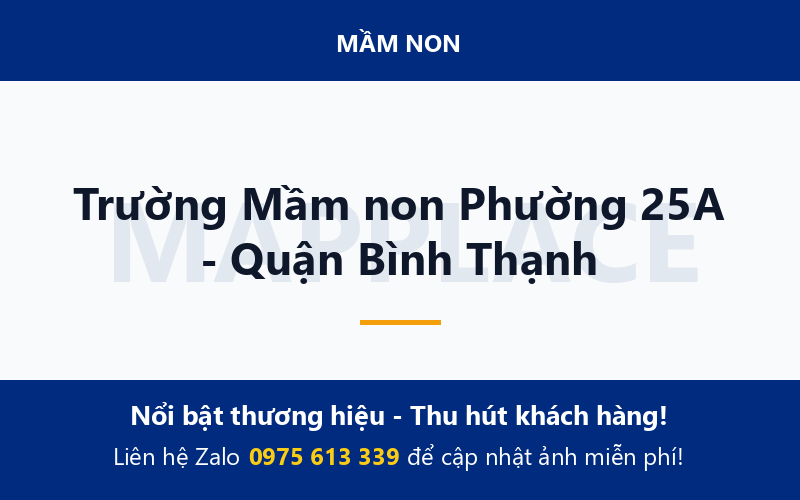 Trường Mầm non Phường 25A - Quận Bình Thạnh