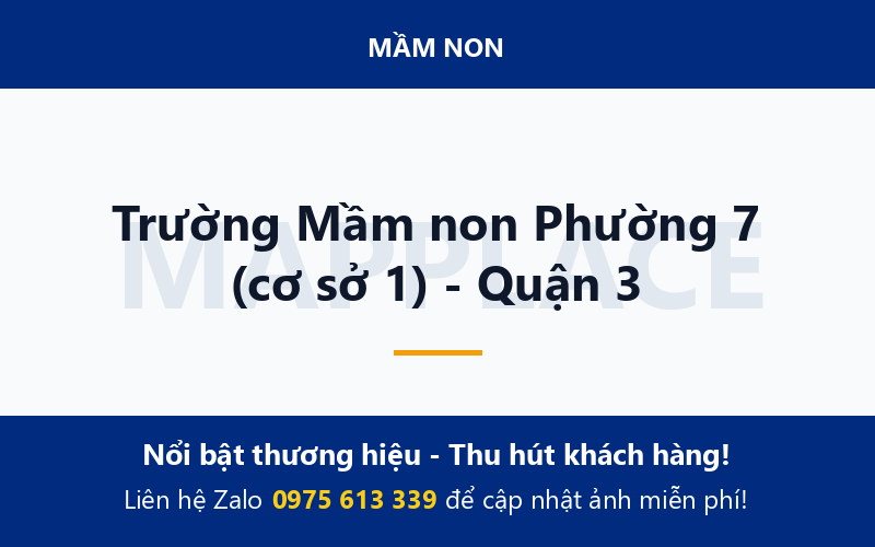 Trường Mầm non Phường 7 (cơ sở 1) - Quận 3