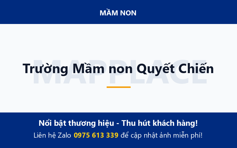 Trường Mầm non Quyết Chiến