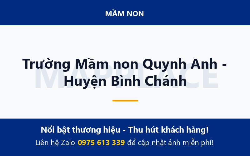 Trường Mầm non Quynh Anh - Huyện Bình Chánh