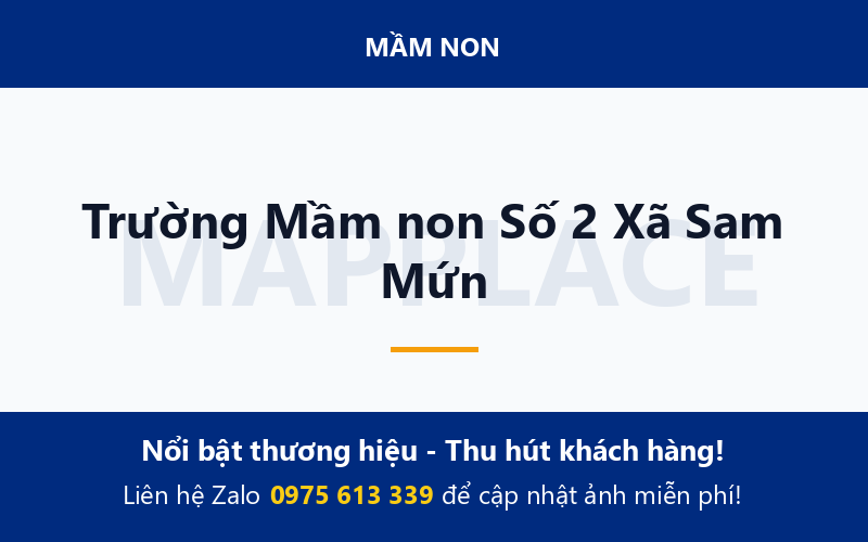 Trường Mầm non Số 2 Xã Sam Mứn