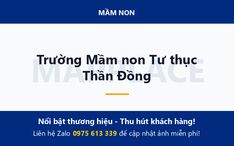 Trường Mầm non Tư thục Thần Đồng