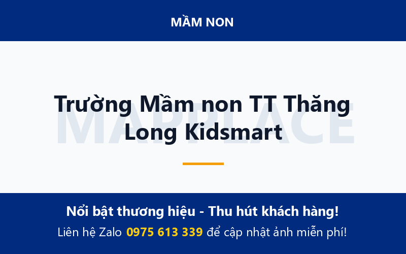 Trường Mầm non TT Thăng Long Kidsmart