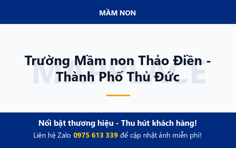Trường Mầm non Thảo Điền - Thành Phố Thủ Đức